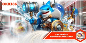 mẹo chơi bắn cá tại ok8386