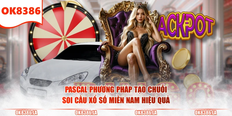 Pascal phương pháp tạo chuỗi soi cầu xổ số miền Nam hiệu quả